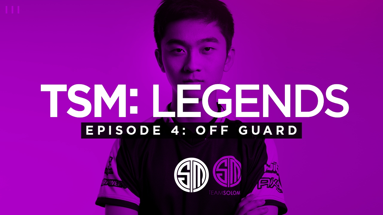 TSM: LEGENDS - Season 3 Episode 4 - Off Guard