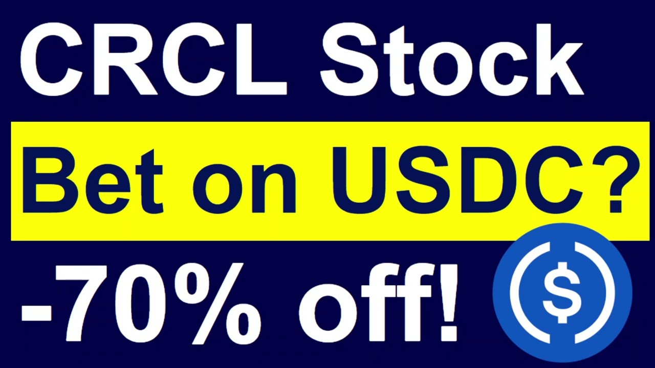 CRCL Stock: Bet on USDC? Circle Down -70% While USDC Circulation is Near ATH...+ New ARC Blockchain