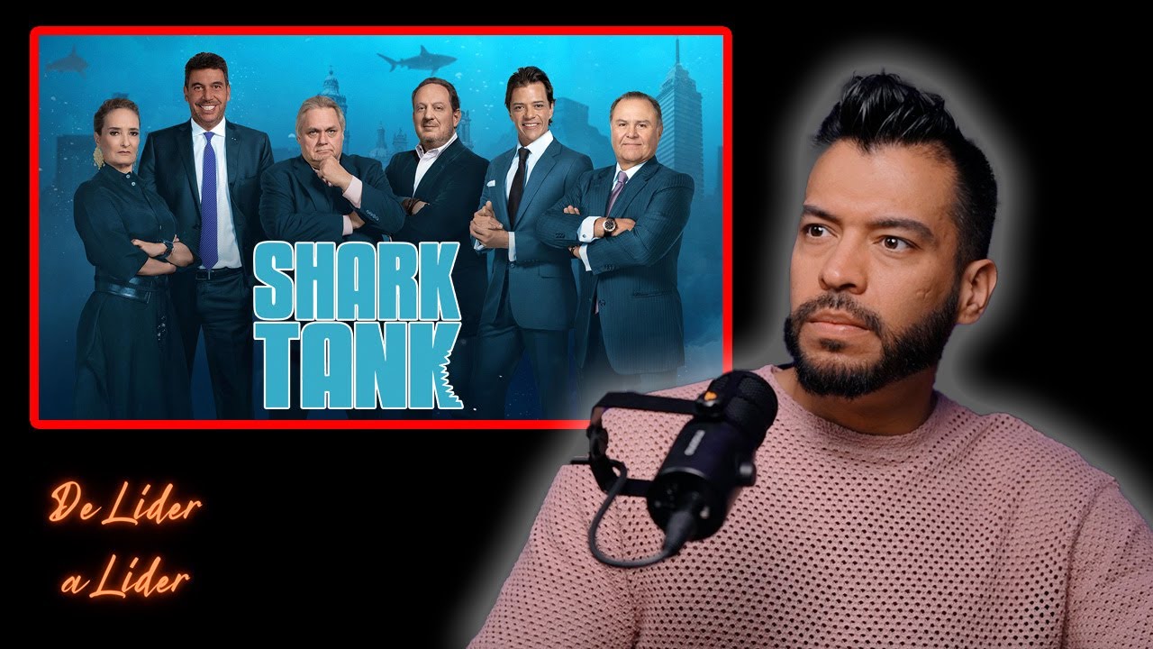 Lo que APRENDÍ en SHARK TANK (nadie te dice)