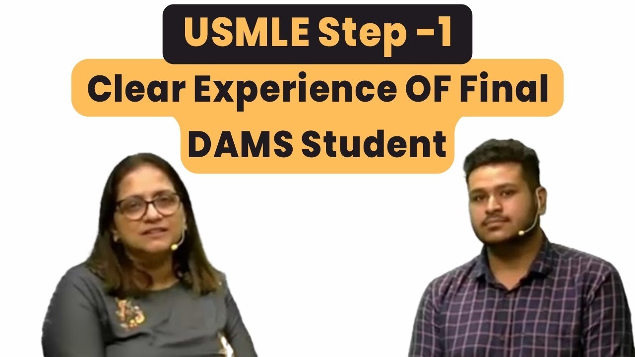 USMLE Step -1 Clear Experience OF Final DAMS Student