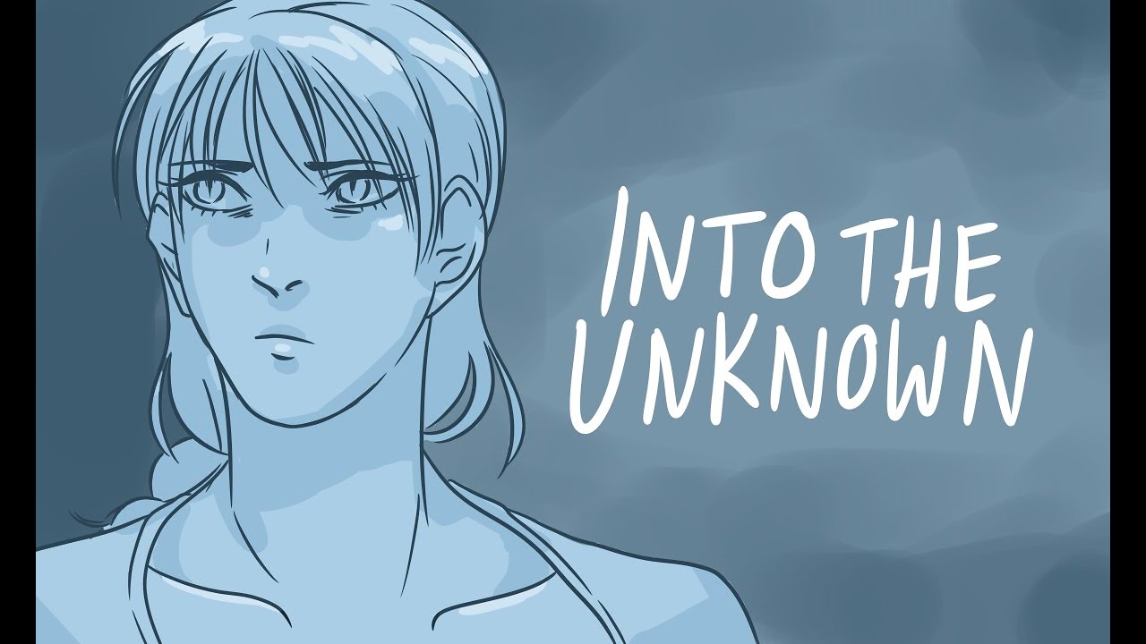 INTO THE UNKNOWN // oc animatic