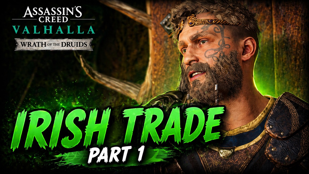 AC Valhalla: Гнев друидов — Прохождение, часть 1: Ирландская торговля