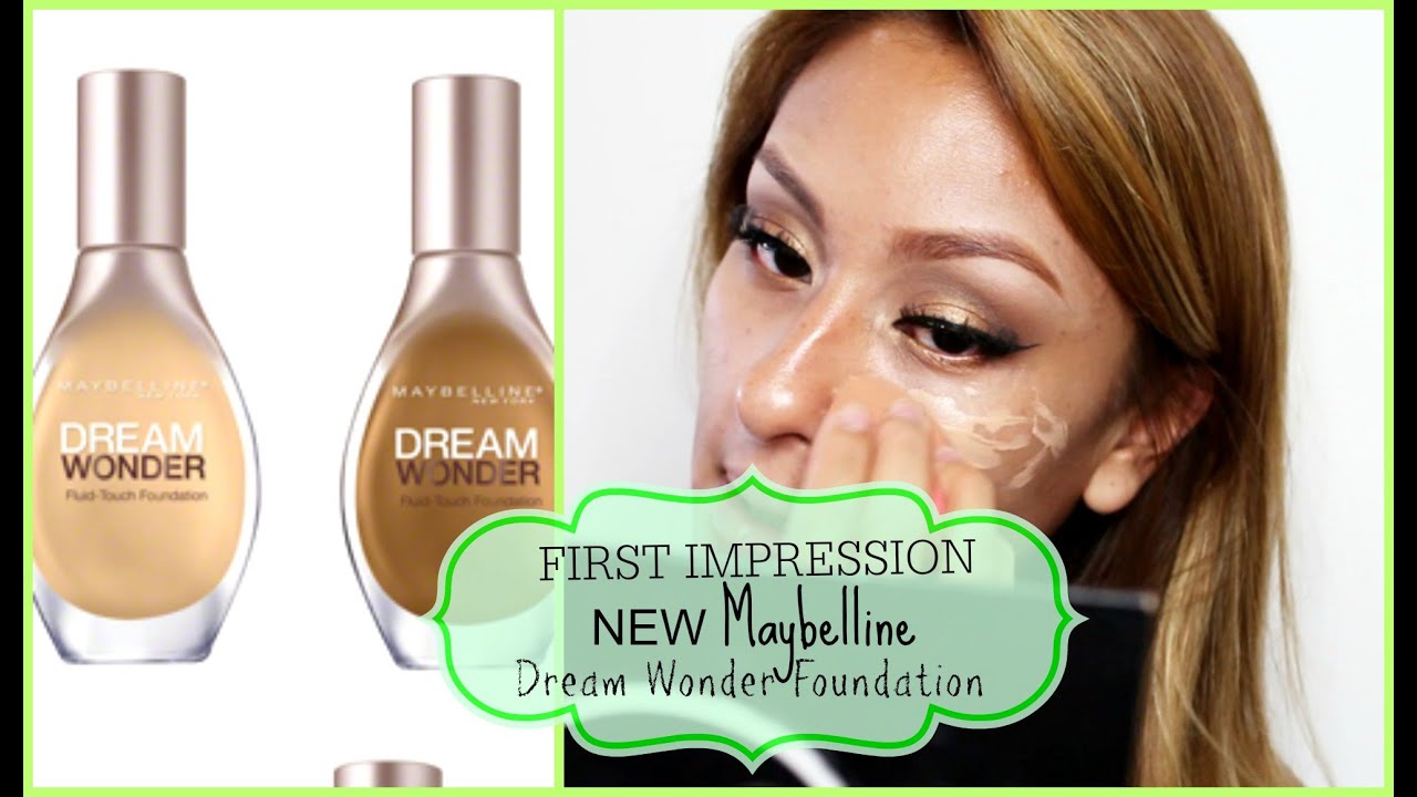First Imp-Review: NEW maybelline dream wonder foundation