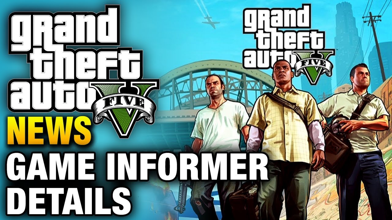 GTA 5 - Game Informer Details