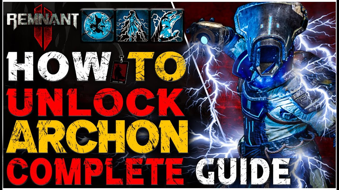 Remnant 2: How to Unlock Archon Archetype (Complete Guide for All Required Items)