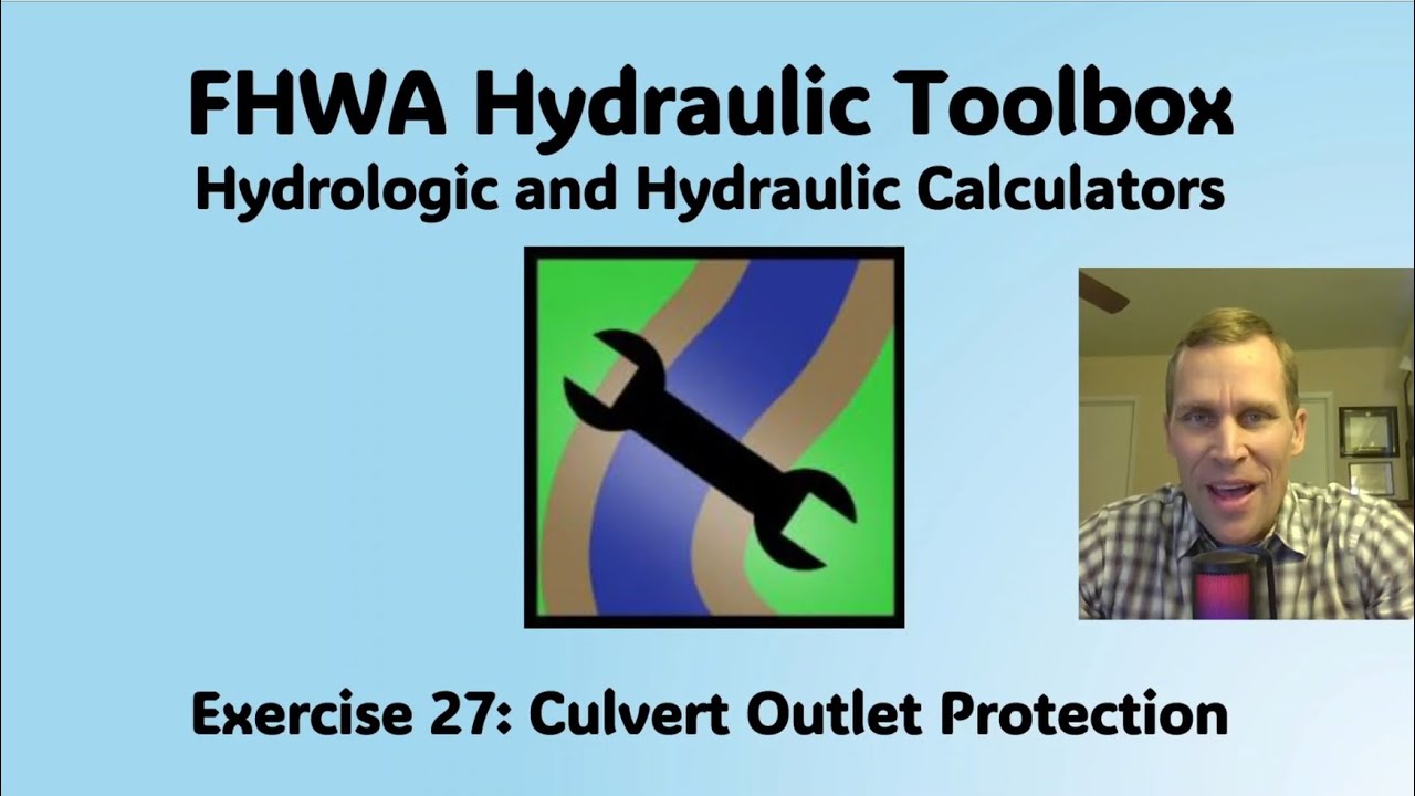 FHWA Hydraulic Toolbox Exercise 27 - Culvert Outlet Protection