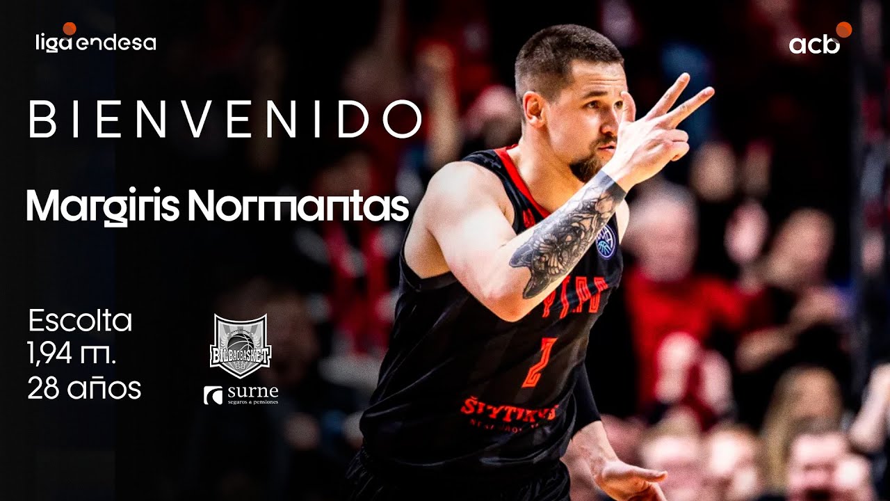 Margiris Normantas, nuevo fichaje del Surne Bilbao Basket | Liga Endesa 2025-26
