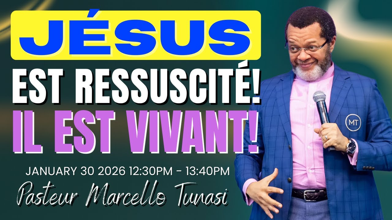 Il est ici, Jésus-Christ ressuscité | Pasteur Marcello Tunasi.
