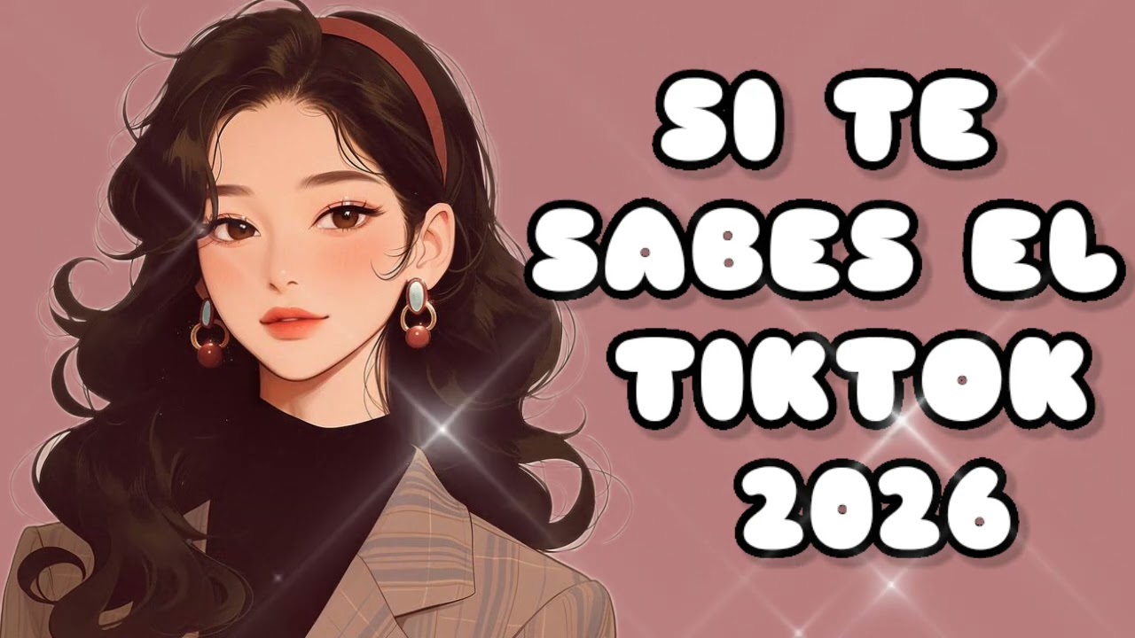 SI TE SABES EL TIKTOK 2026!😍