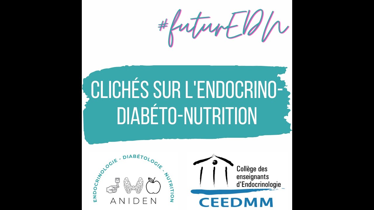 Clichés sur l'Endocrinologie-Diabétologie-Nutrition