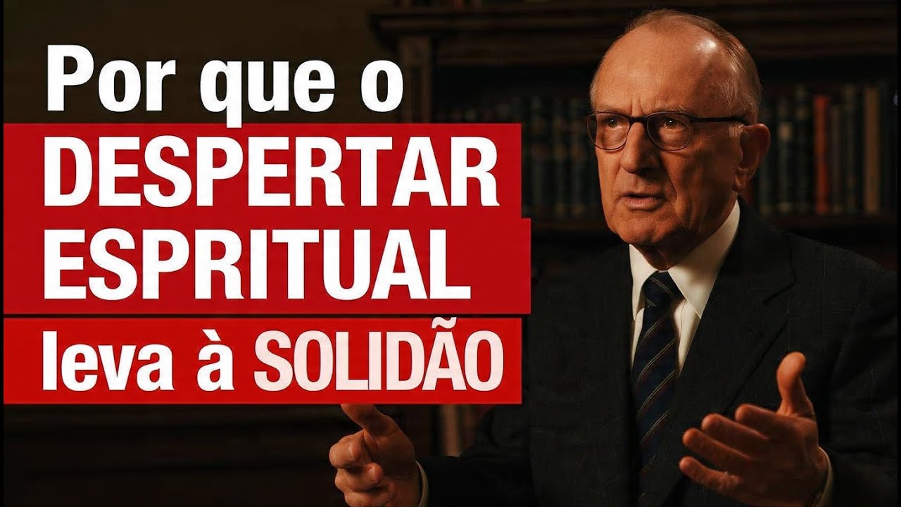 Por que o DESPERTAR ESPIRITUAL leva a SOLIDAO