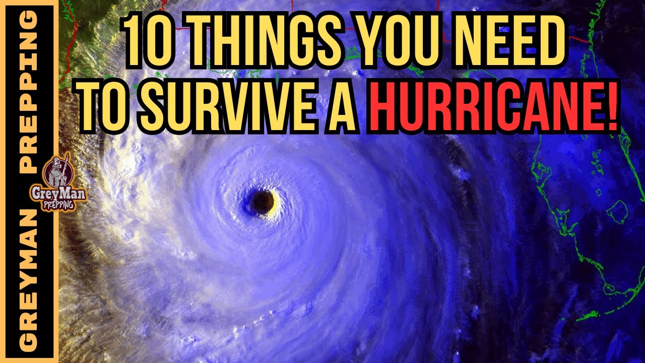 10 Things You Need To Survive A Hurricane