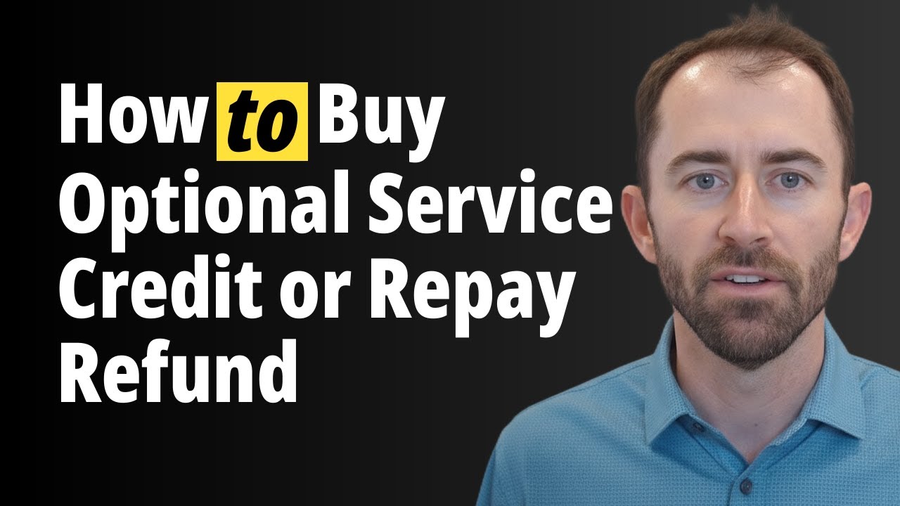 Video #32 - Retirement Series: How Does a PERS Member Buy Optional Service Credit or Repay a Refund?