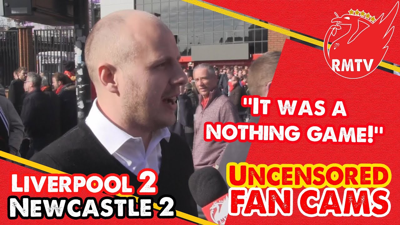 'It was A Nothing Game!' | Liverpool 2 - 2 Newcastle | LFC Fan Cams