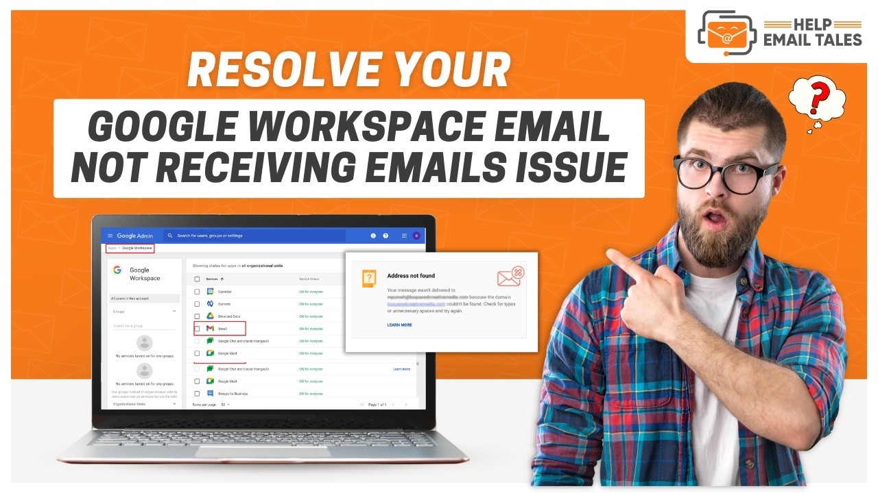 Why is My Google Workspace Email not Receiving Emails? [Fixed] | Help Email Tales