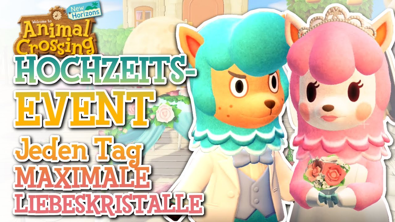 *NEUES* HOCHZEITSEVENT! | MAXIMALE Liebeskristalle und ALLE INFOS! | Animal Crossing New Horizons🌟