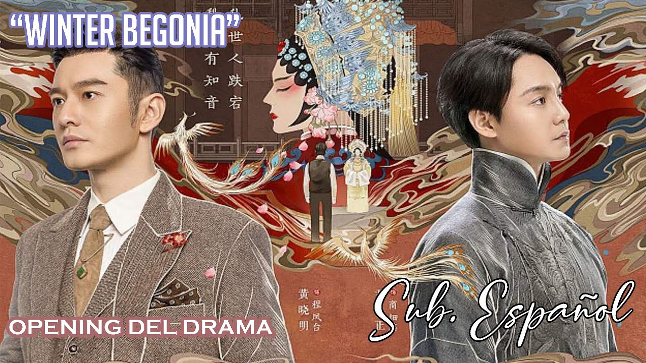 Winter begonia (鬓边不是海棠红) - Lu Hu [Drama opening] ||Sub Español