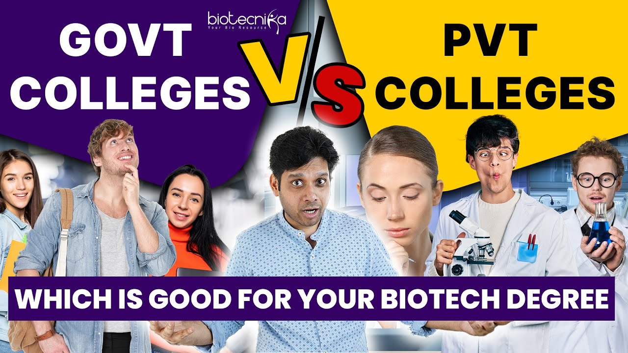 Govt College vs Private College From Where You Should Pursue Your Biotech Degree? #college #biotech