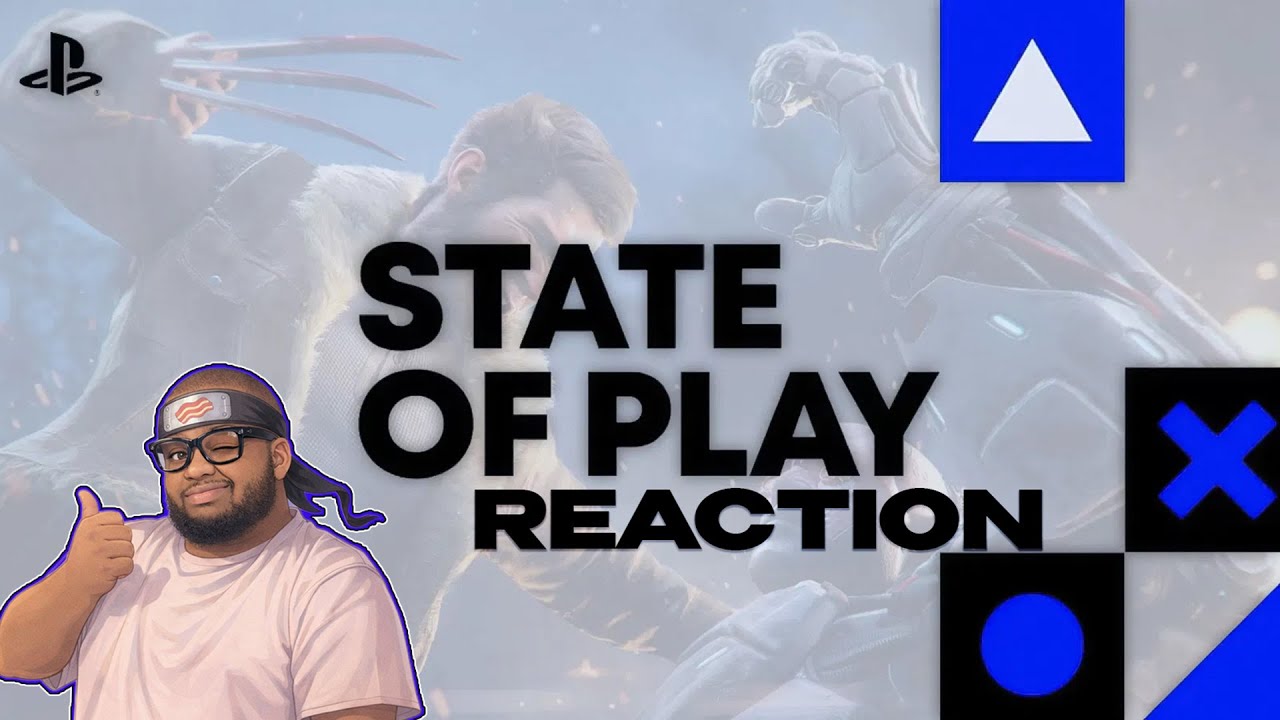 I GOT LAID OFF SO LETS REACT TO THE STATE OF PLAY