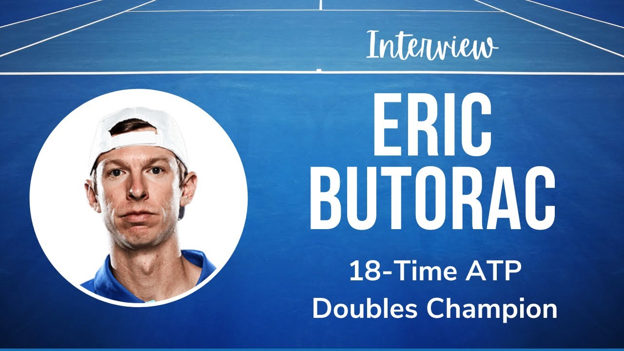 Eric Butorac Interview: 18-Time ATP Doubles Champion