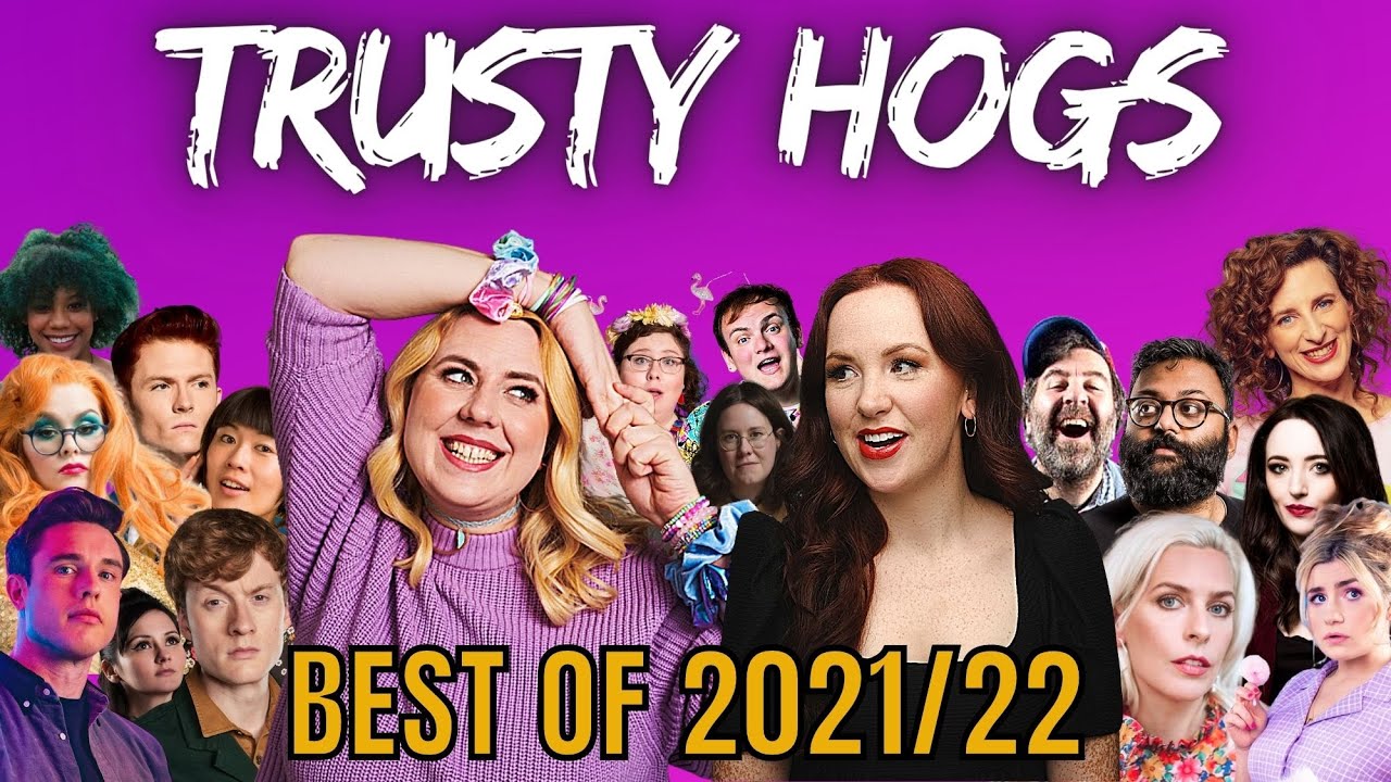 Ep66. BEST OF TRUSTY HOGS 2021/22