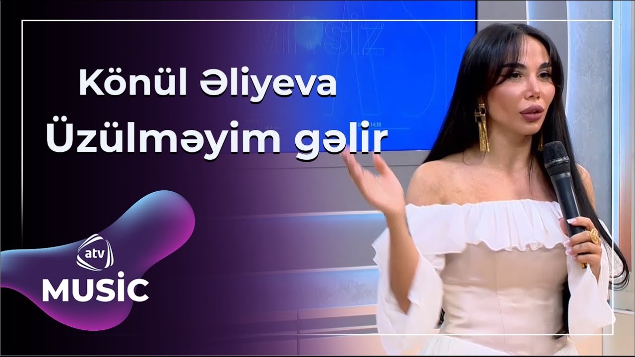 Könül Əliyeva - Üzülməyim gəlir