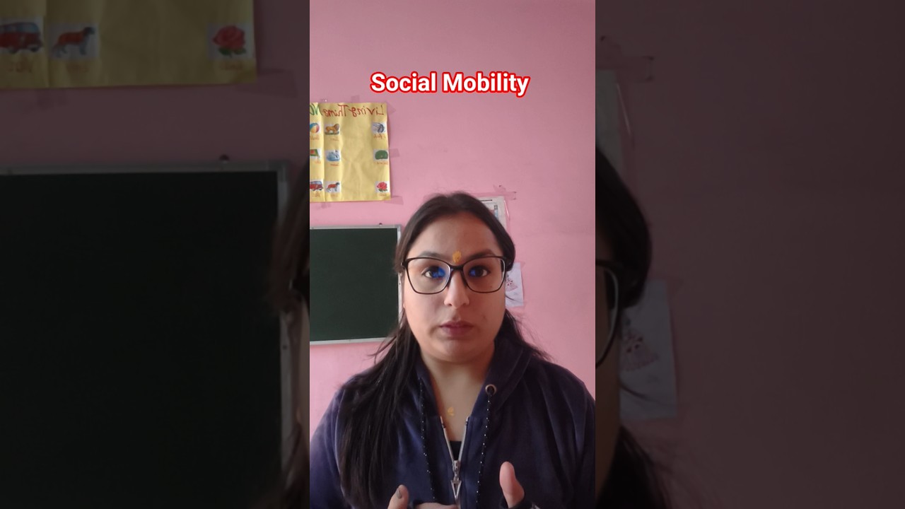 social Mobility... fundamentals of sociology....