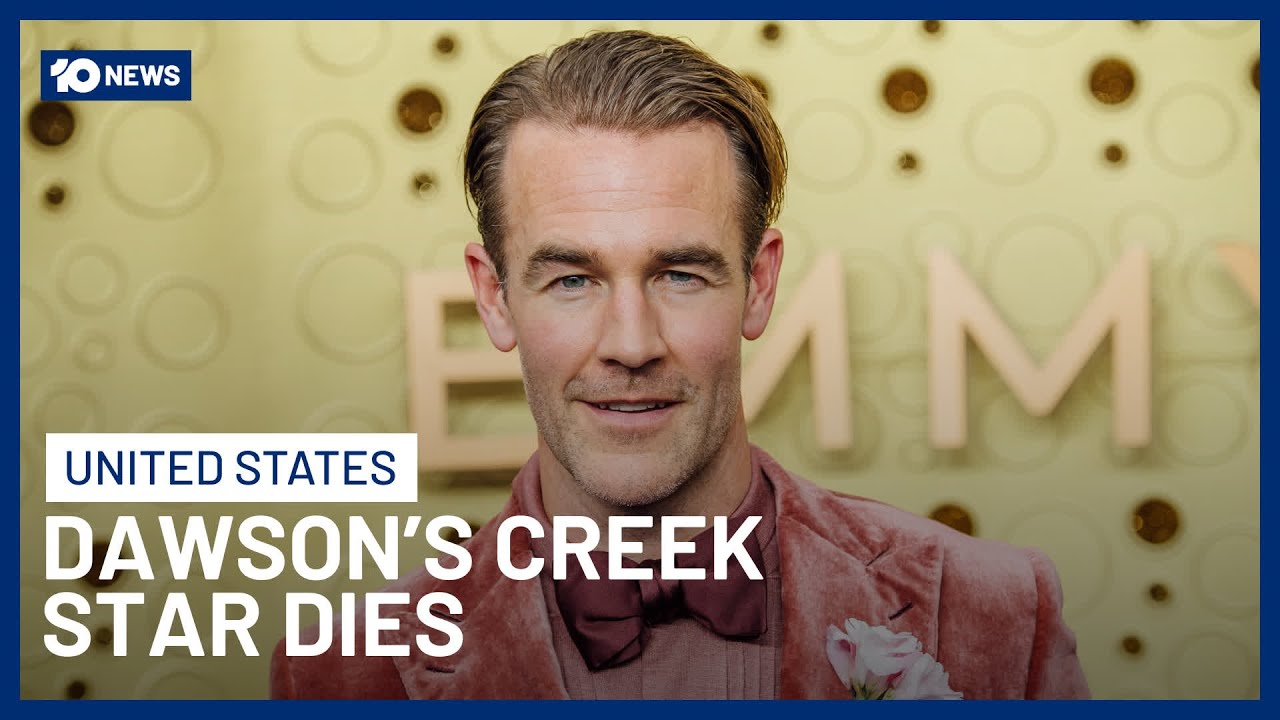 Dawson’s Creek Star James Van Der Beek Dies Aged 48 | 10 News
