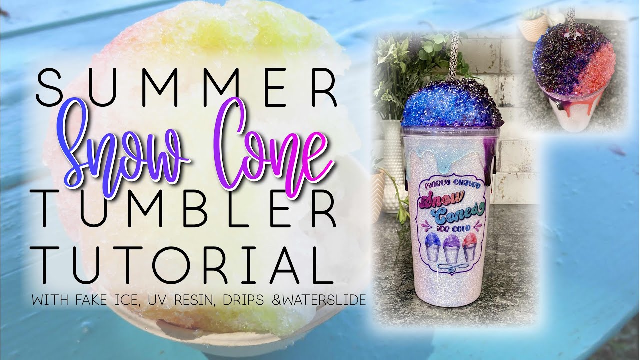 Snow cone tumbler tutorial l DAM Fancy Creations l shaved ice tutorial