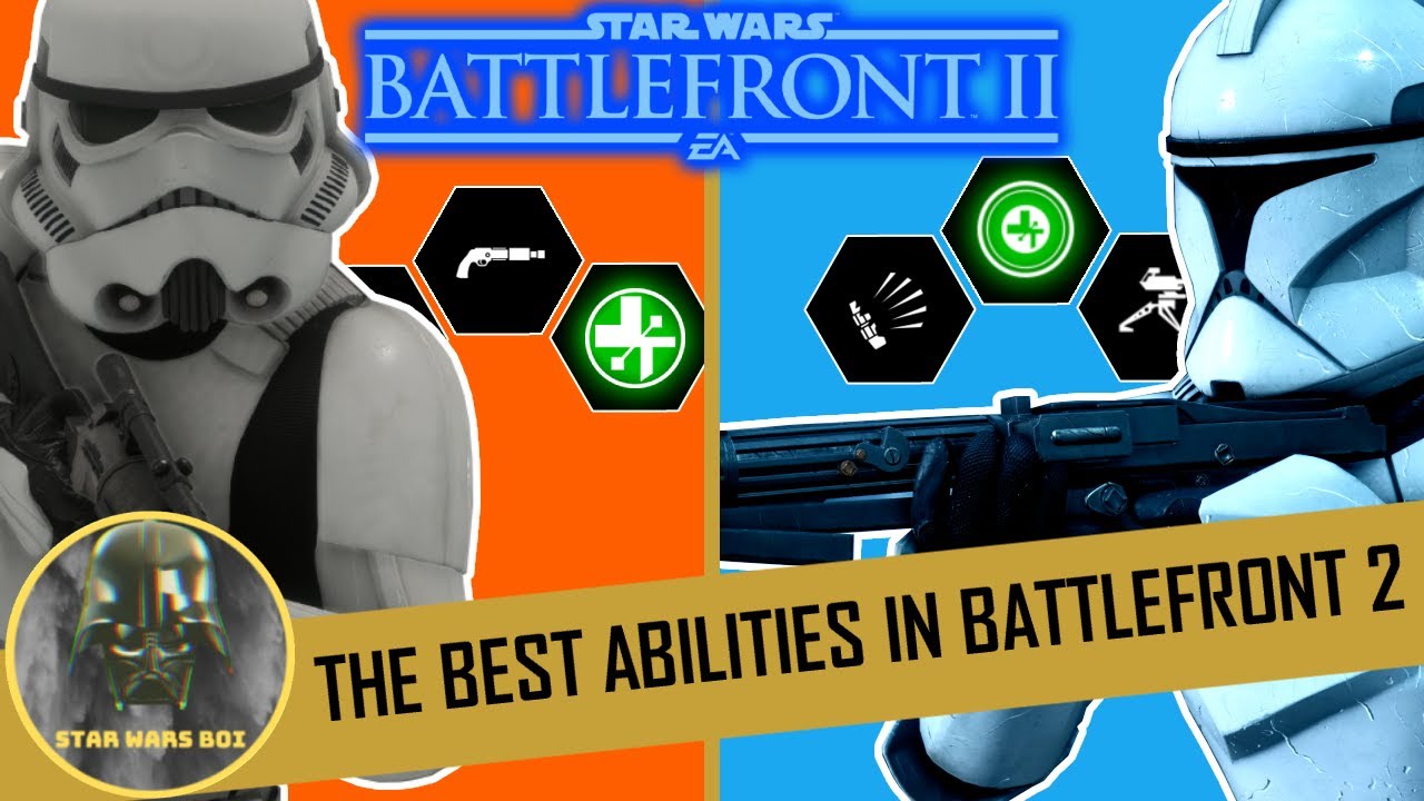 The BEST Abilities for all 4 Classes - Star Wars Battlefront 2