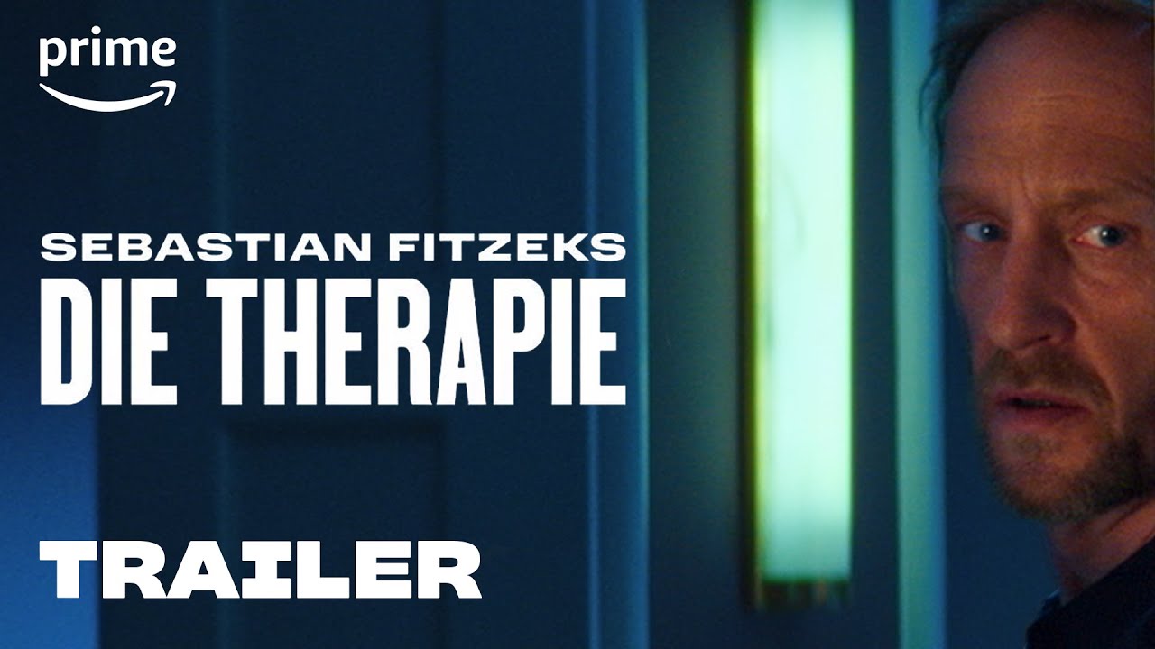 Sebastian Fitzeks Die Therapie - Trailer | Prime Video