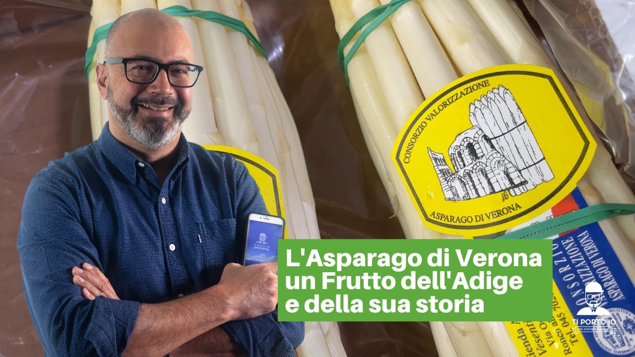 L'Asparago di Verona, un Frutto portato dall'Adige