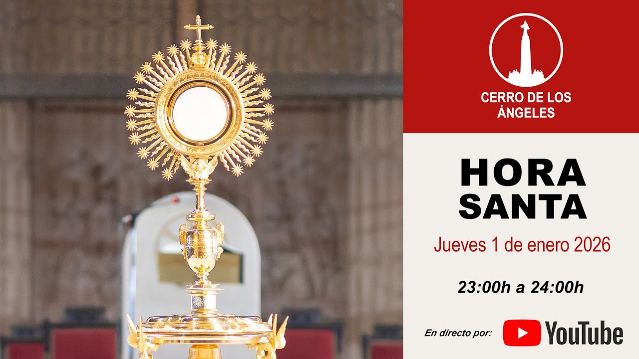 Hora Santa jueves 1 de enero 2026