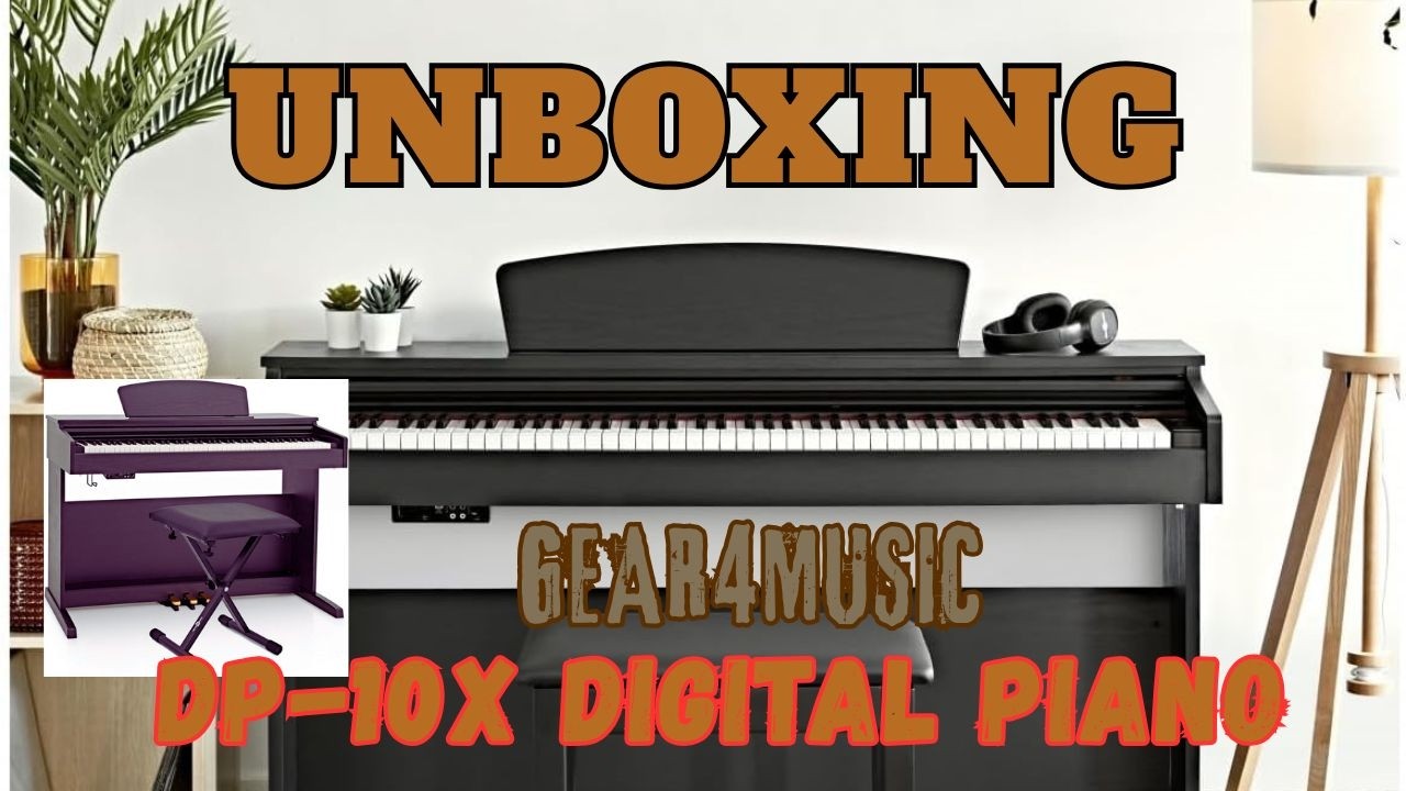UNBOXING   GEAR4MUSIC DP-10X DIGITAL PIANO