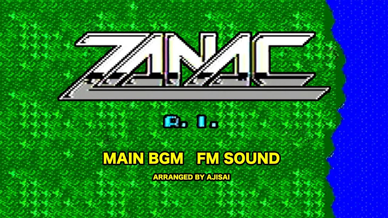 [MSX][ファミコン][NES] ZANAC - MAIN BGM (FM Sound arrangement)