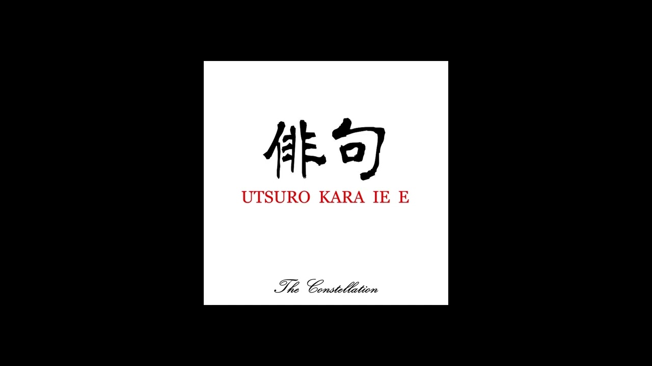 The Constellation - Utsuro Kara Ie E [Synthpop]