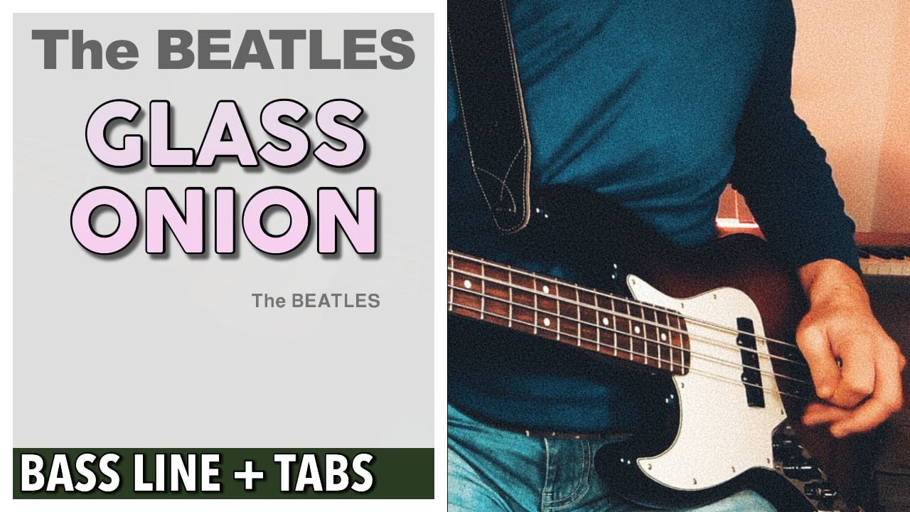 The Beatles - Glass Onion /// BASS LINE [Play Along Tabs]