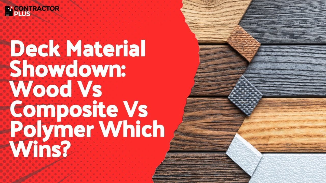 Deck Material Showdown: Wood Vs Composite Vs Polymer Which Wins?