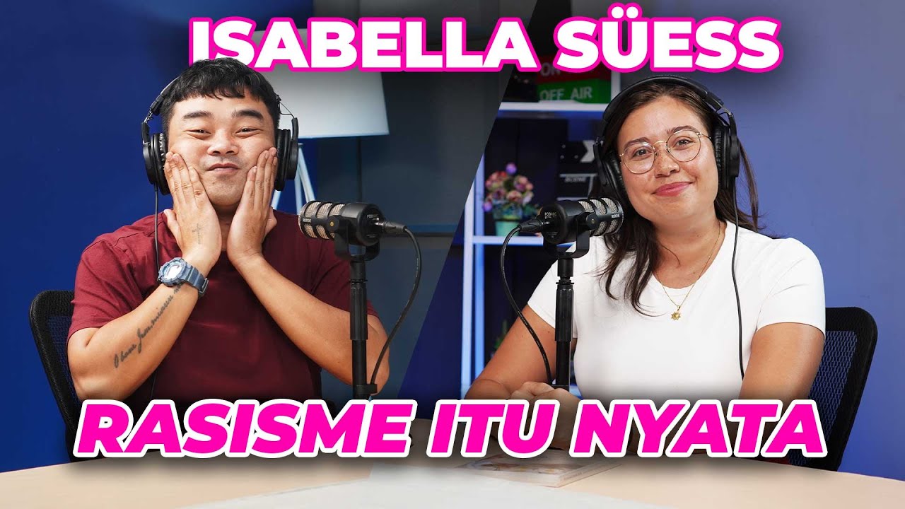 Nadir Podcast Ep 13 - Isabella Süess : Mengalami Diskriminasi Karena Lahir Sebagai Multiracial