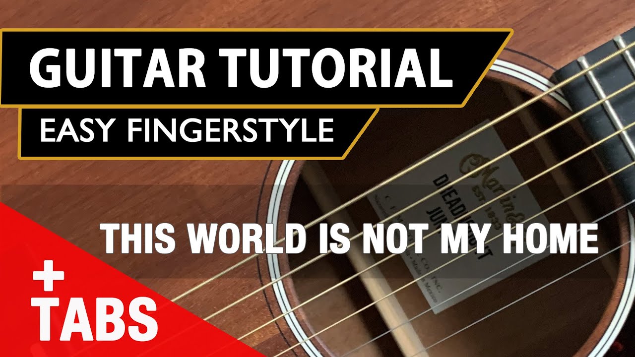 This World Is Not My Home | Hymn | Easy Fingerstyle Guitar Tutorial