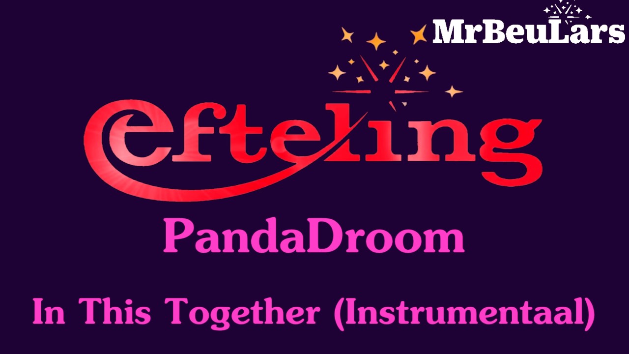 Efteling muziek - PandaDroom (oud) - In This Together (Hoofdthema instrumentaal)