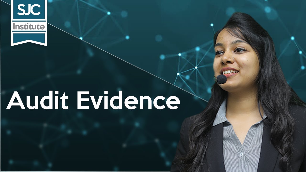 Audit Evidence | Basics of Auditing | CA Samiksha Sethia