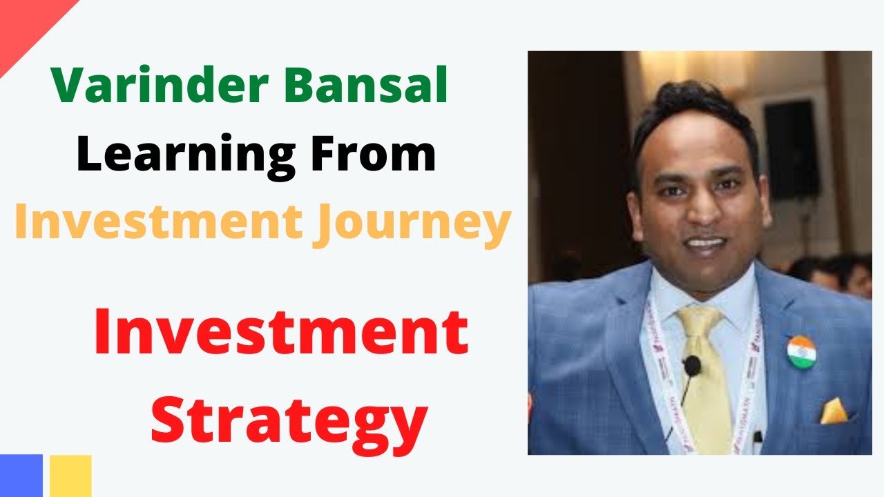 Varinder Bansal Investment Strategy | Share Vichaar