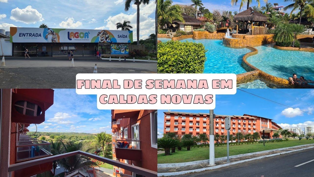 VLOG DO NOSSO FIM DE SEMANA EM CALDAS NOVAS | LAGOA QUENTE | QUANTO GASTAMOS