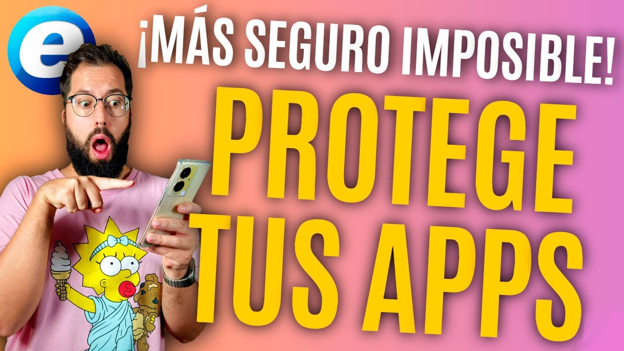 CÓMO PONER HUELLA DIGITAL A TU MÓVIL PARA PROTEGER TUS APLICACIONES