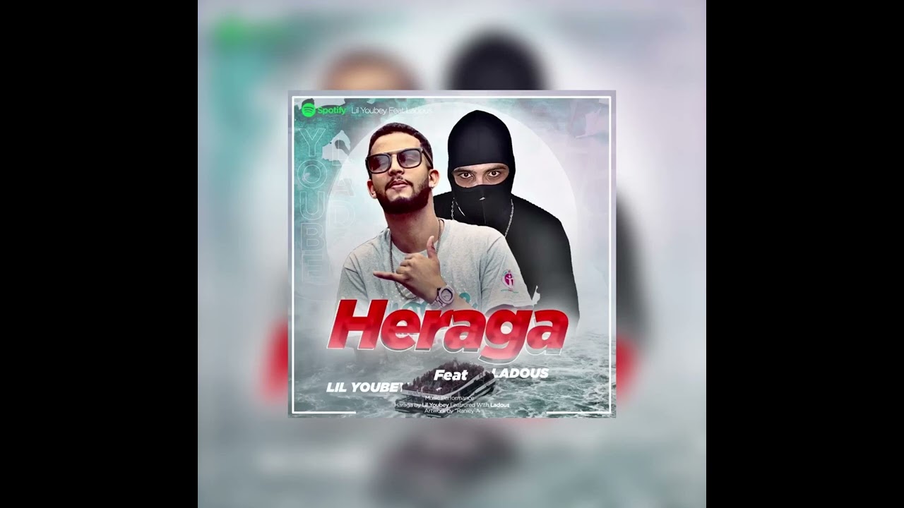 Lil youbey feat Ladous -  Heraga (official)