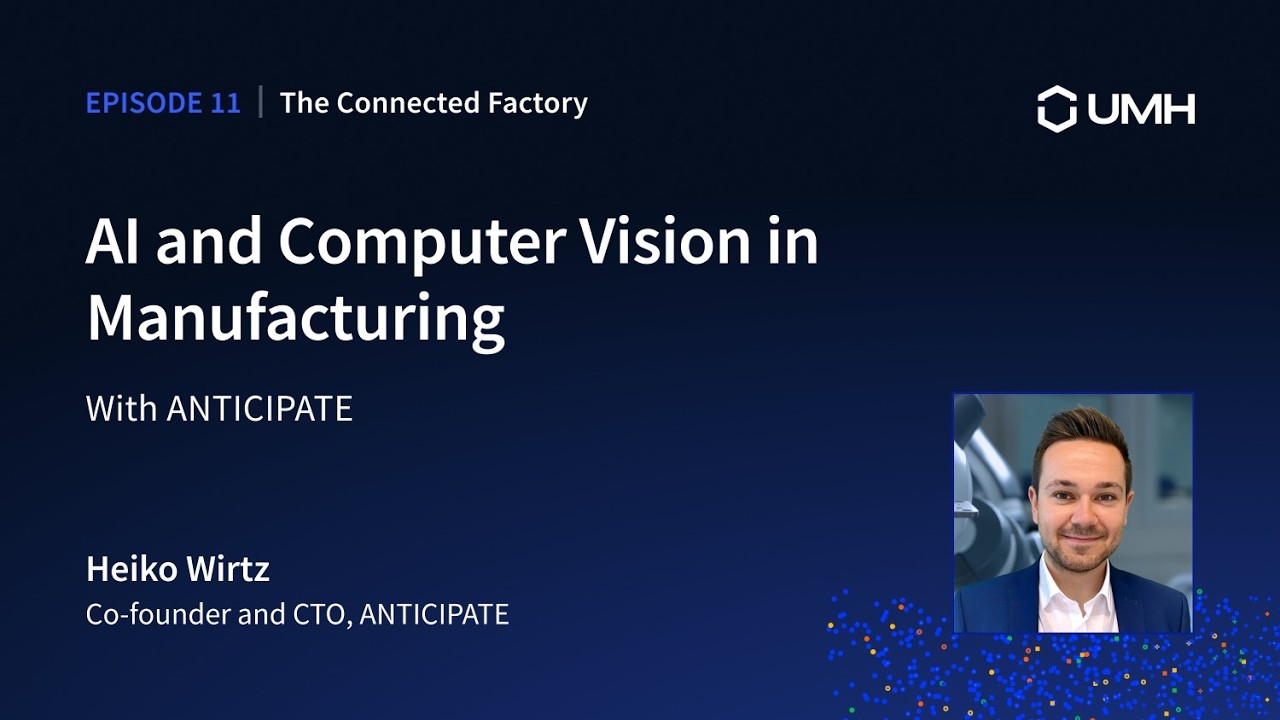 AI and Computer Vision in Manufacturing - Beyond the Hype Cycle | EP11 - The Connected Factory