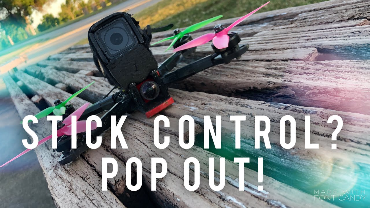 Stick Control Methods: THE POP OUT? | FPV Freestyle | FPV BASICS!