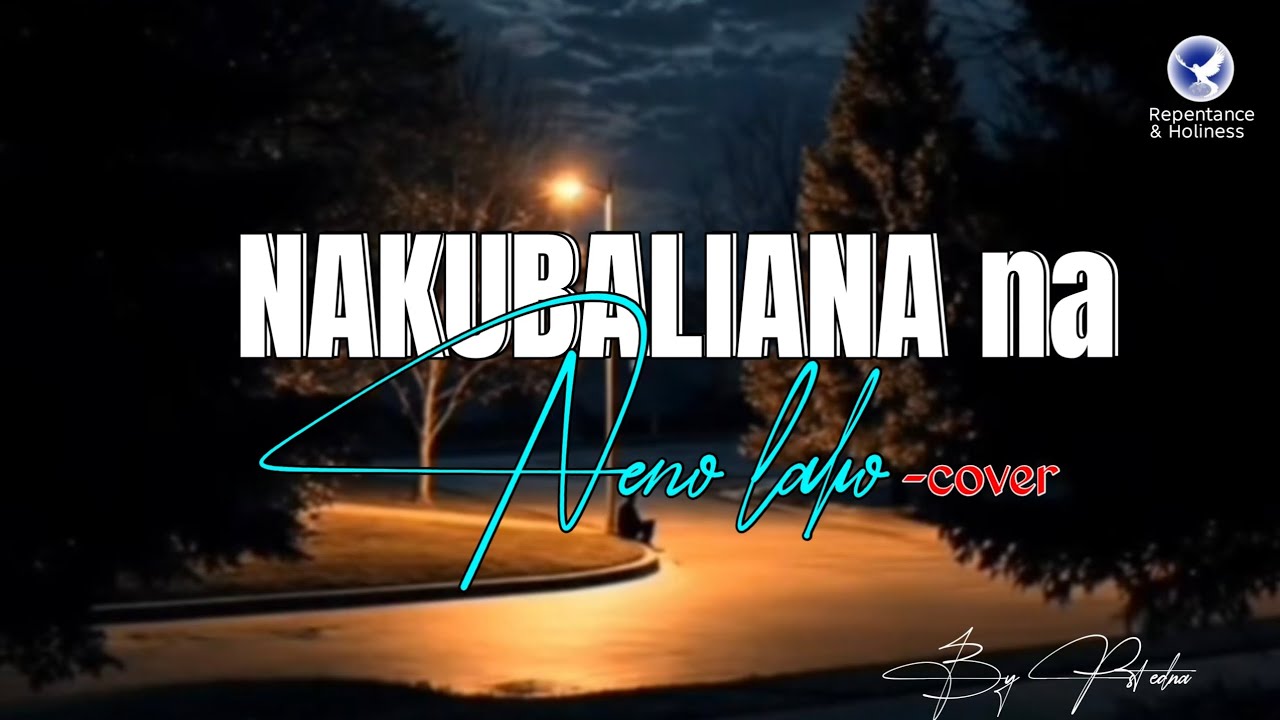 Nakubaliana na neno lako cover 