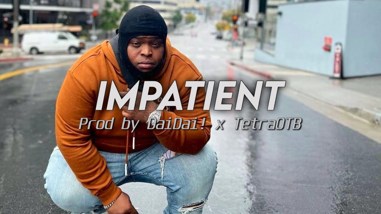 [FREE] Morray Type Beat 2023 &ldquo;Impatient&rdquo;